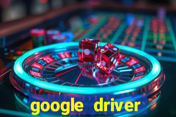 google driver windows 10